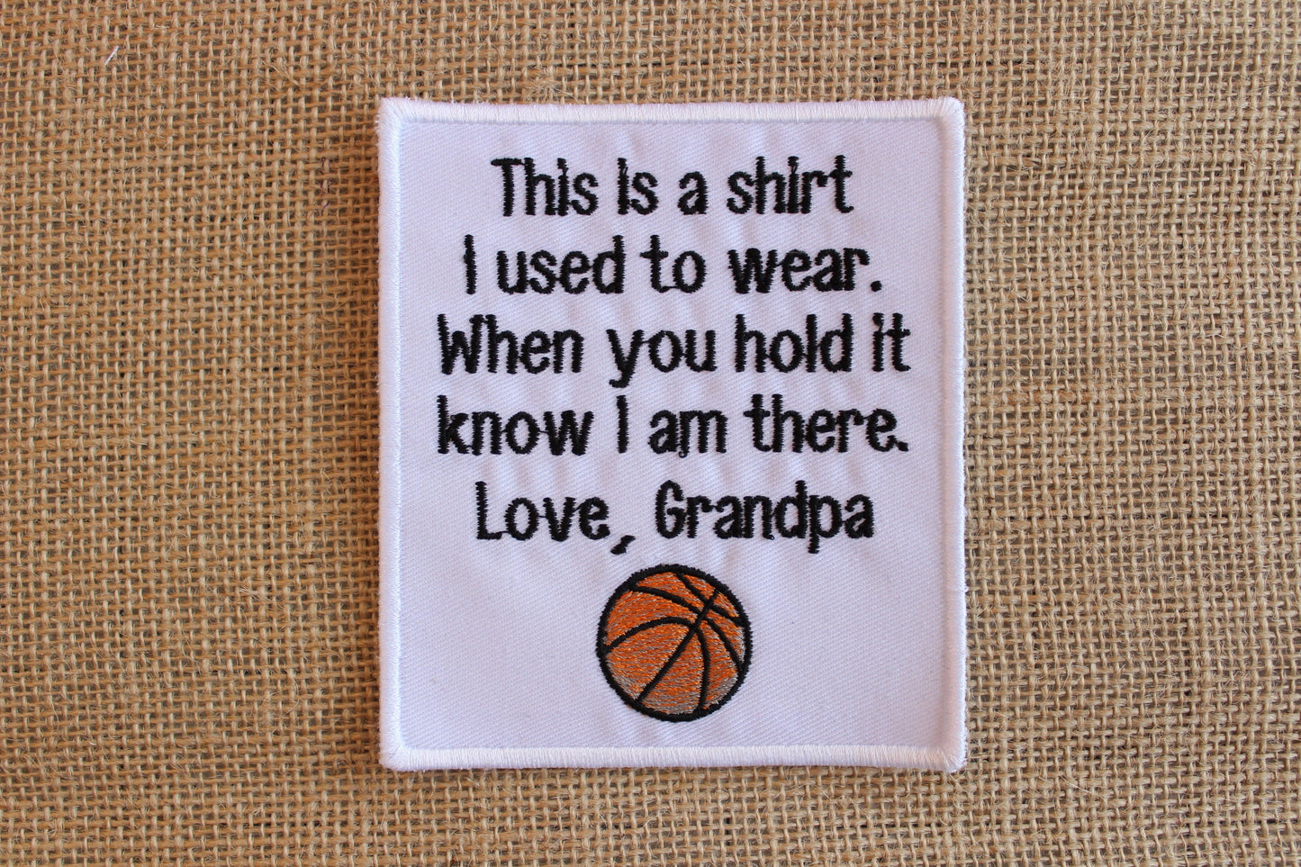 This is a Shirt Embroidered Patch for Memory Pillow: Basketball, 4x4.5 inches, custom sign-off name