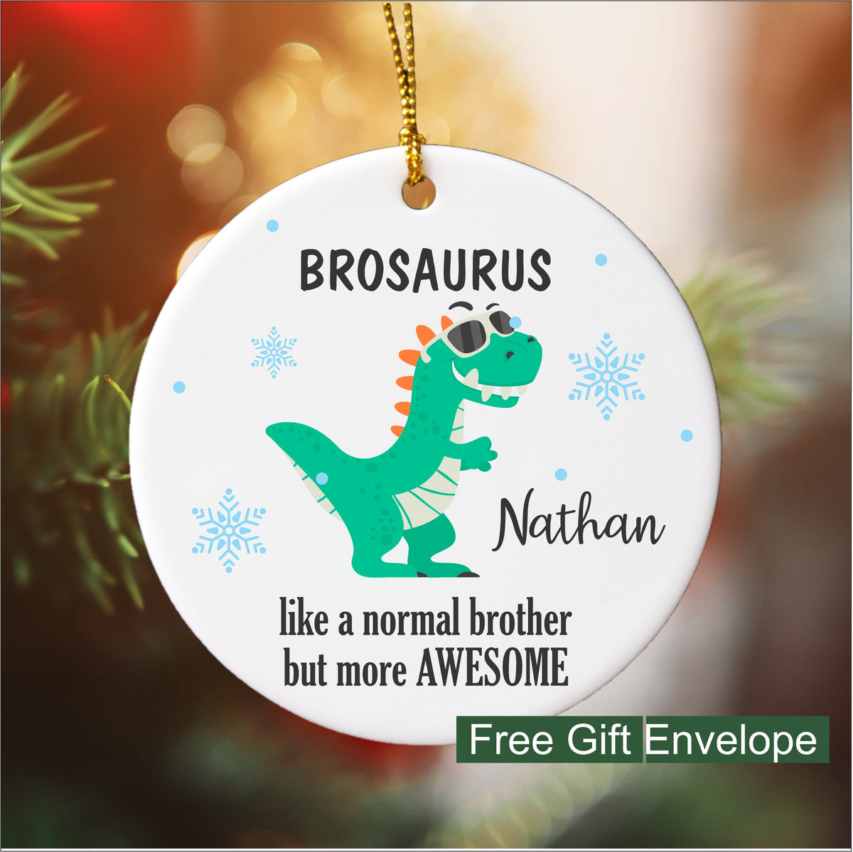 Brosaurus Dinosaur Brother Christmas Ornament or Custom print for anyone on your list