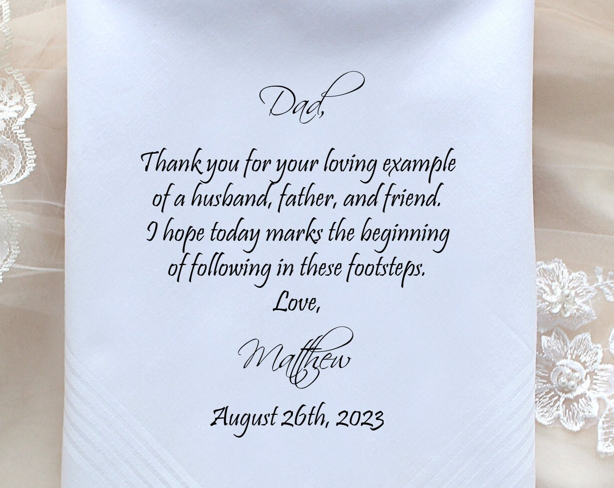 Father of the Groom handkerchief from Groom, thank you for your loving EXAMPLE, custom PRINTED wedding handkerchief, Personalized. FPRI[142]