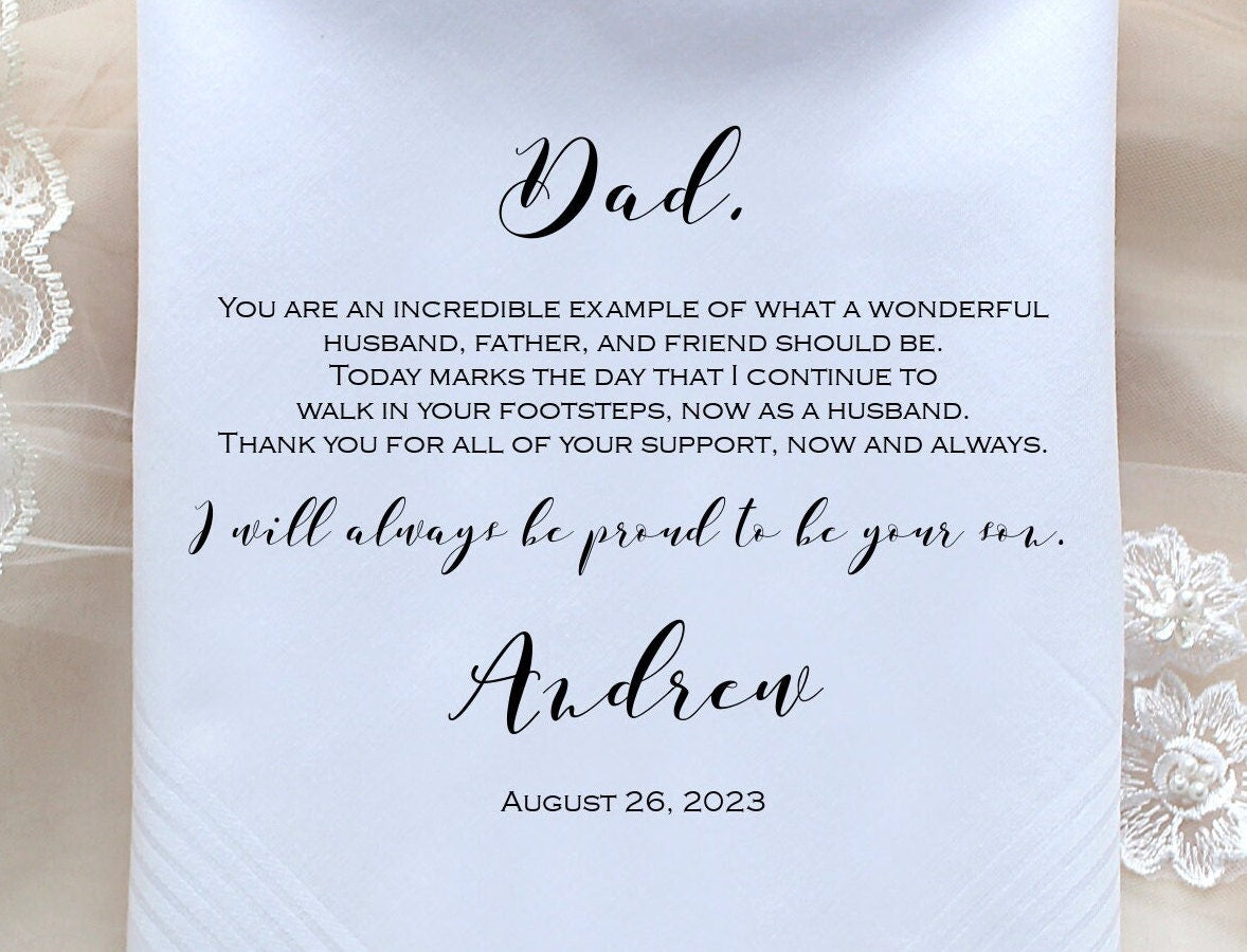 Father of the Groom handkerchief from Groom, You are an incredible example of, custom PRINTED wedding handkerchief, Personalized. PadCop[13]