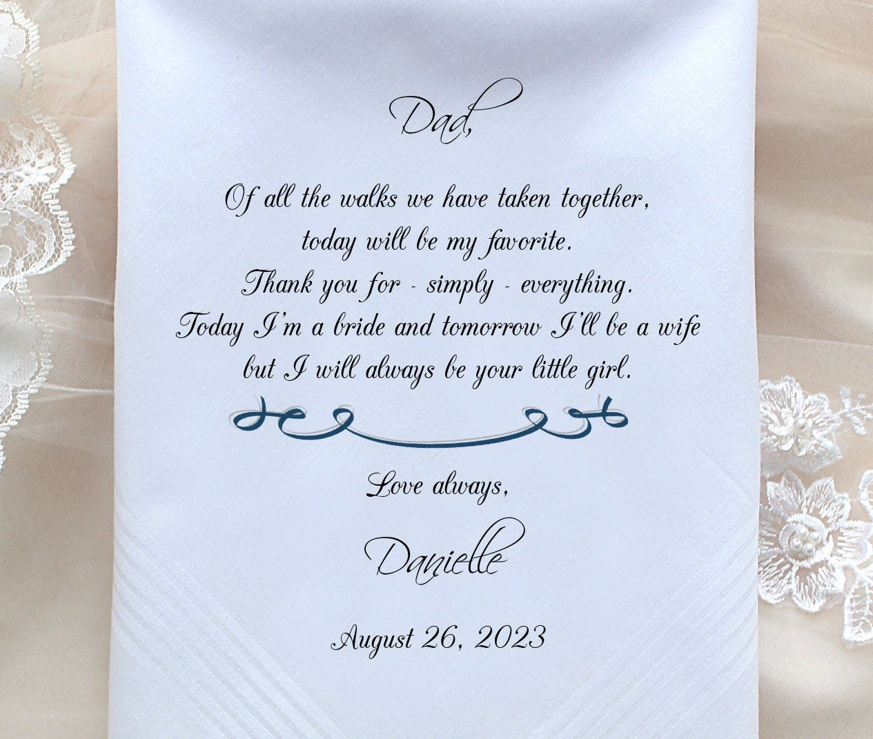 Father of the Bride handkerchief, PRINTED, Wedding favors, Of all the walk we have taken, your LITTLE GIRL,Personalized. MS1FCAC[35]